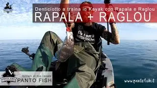 Denticiotto a traina in Kayak con Rapala + Raglou