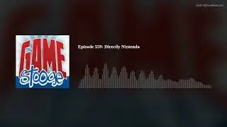 Episode 559: Directly Nintendo