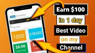 Earn 100$ in 1 day and easy withdraw The best video in my channel