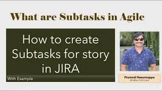What are Subtasks in Agile : How to create subtasks for user story in JIRA with Example