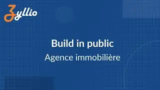 Build in public - Agence Immobilière