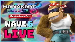 WAVE 6 IS HERE! - Playing Booster Course Pass Wave 6 LIVE