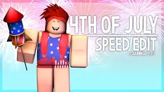 4th of July | Speed Edit