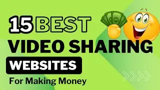 15 Best Video Sharing Platforms For Money Making l Video Sharing Platforms 2025