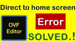 🤫🤫 How to solve OVF editor error problem | ovf editor crash | snapchat | editor failed | alternative