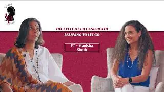 The Cycle Of Life And Death - Learning To Let Go.