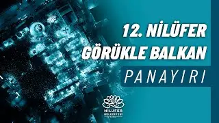 12. Nilüfer Balkan Panayırı