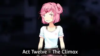 Our Precious Natsuki: Act Twelve - The Climax