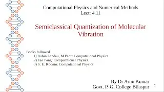 Lecture: 4.11 Semiclassical Quantization of Molecular Vibration