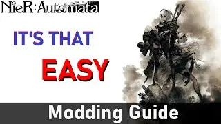 HOW to EASILY INSTALL and CUSTOMIZE NieR: Automata MODs on PC/STEAM