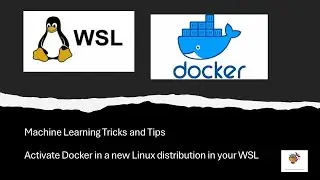 Activate Docker in a new fresh Linux distribution in your WSL