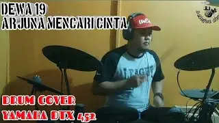Dewa 19 - Arjuna Mencari Cinta ( DrumCam ) Yamaha DTX 452