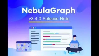 Intro to NebulaGraph Database v3.4.0 Updates