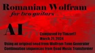 Romanian Wolfram, for two guitars -- composed using Wolfram Tones