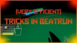 Efficient tricks in beatrun (READ IN DESCRIPTION)