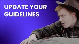 Update your guidelines