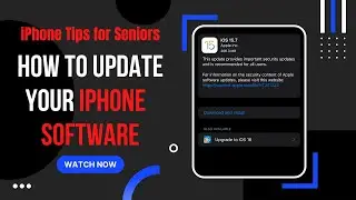 iPhone Tips for Seniors How to Update iPhone Software
