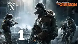 Tom Clancy's: The Division (2023)- Campaign - Xbox Series X (4k 60fps) Part 1
