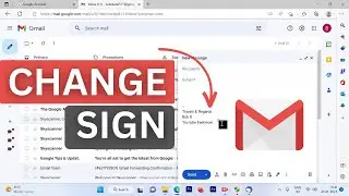 How to Change Email Signature in Gmail?