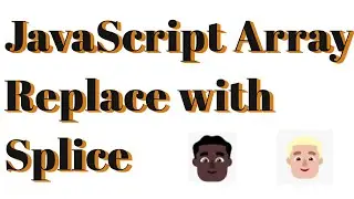 JavaScript Array Replace 👨🏼 with splice 👨🏿.