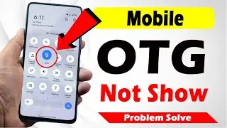 OTG Option Not Showing Problem | OTG Problem Solved in Mobile | Tech King Sandeep