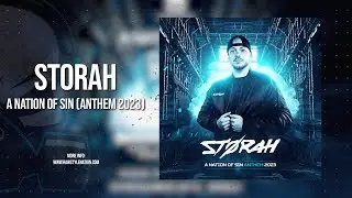 Storah & MC Tools - A Nation Of Sin (Official Anthem 2023)