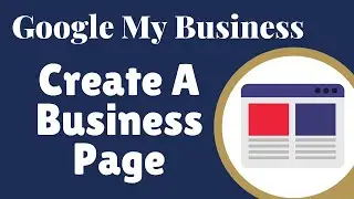 Create a Google Plus Business Page with Google Maps Listing - Part 5a