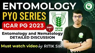 Entomology & Nematology ICAR AIEEA PG 2023 (Shift-1) Paper Discussion| Rittik Sarkar | AIR-2