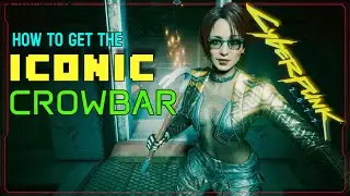 How To Get The Iconic Crowbar Phantom Liberty Expansion