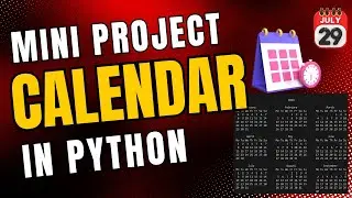 How to make calendar in python | Python project | User interactive calendar