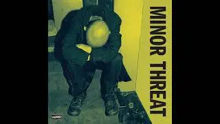 Minor Threat - Minor Threat (1981) Full Album