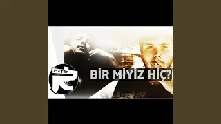 BirMiyizHiç