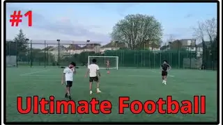 ULTIMATE FOOTBALL PART 1