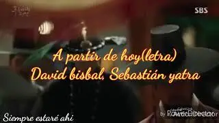A partir de hoy( letra)- David bisbal & Sebastián yatra