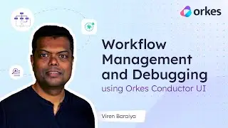 Workflow Management and Debugging using Orkes Conductor