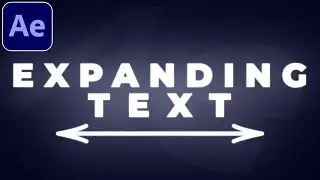 Expanding Text Animation Tutorial in After Effects | Expanding Text Effect