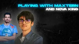 I PLAYED A MATCH WITH MAXTERN AND NOVAKING