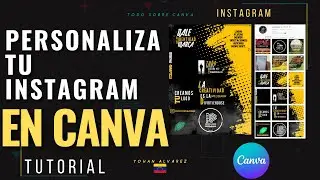 🔥DISEÑO EN CANVA PARA PERSONALIZAR TU PERFIL DE INSTAGRAM  /  CANVA 2022 - TUTORIAL🔥