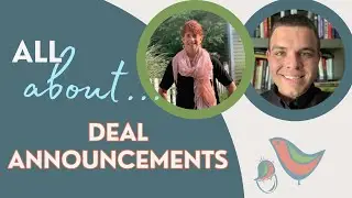 All About Deal Announcements