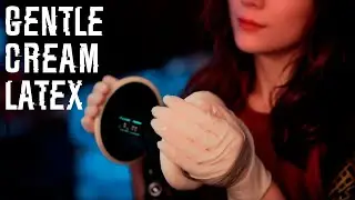 ASMR Ear Massage - Gentle Cream Latex 💎 No Talking