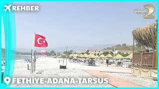 Rehber 232. Bölüm Fethiye & Adana & Tarsus 27.08.2023 FULL BÖLÜM İZLE!