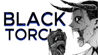 The Cancelled Manga With Limitless Potential (Black Torch)