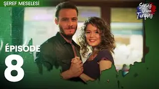 Une Question D'honneur - Şeref Meselesi Épisode 8