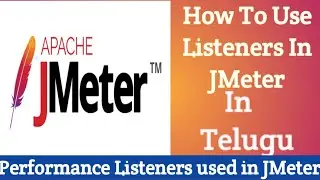 Jmeter listeners under view results tree l view results table l view results graph.