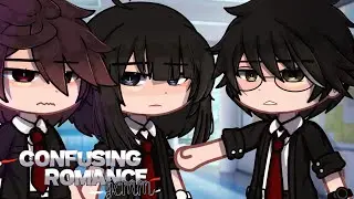 • Confusing Romance • 💘 || GCMM (Gacha Club)