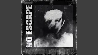 no escape