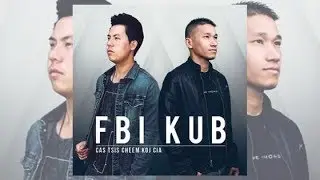 Cas Tsis Cheem Koj Cia- FBI (Transposed/Female Instrumental + Lyrics)
