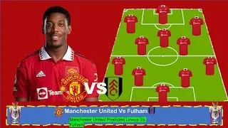 Manchester United Predicted Lineup Vs Fulham