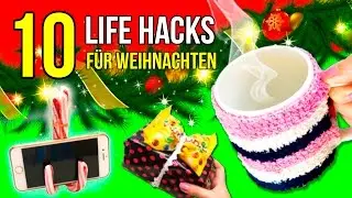 TOP 10 LIFEHACKS für WEIHNACHTEN * Tolle TRICKS & TIPPS zu WEIHNACHTEN