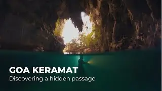Discovering a Hidden Passage in Goa Keramat